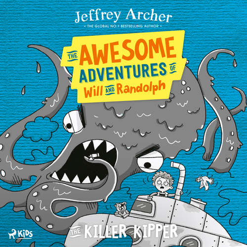 Audiobook The Awesome Adventures of Will and Randolph: The Killer Kipper (EN) - Jeffrey Archer - Dario Coates