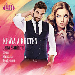 Audiokniha Kráva a kretén - Jana Slaninová - Stanislava Hendrichová