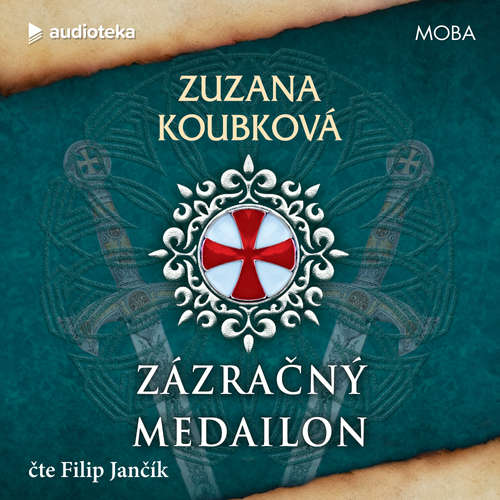 Audiokniha Zázračný medailon - Zuzana Koubková - Filip Jančík