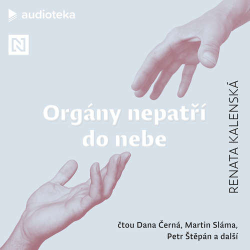 Audiokniha Orgány nepatří do nebe - Renata Kalenská - Ondřej Novák