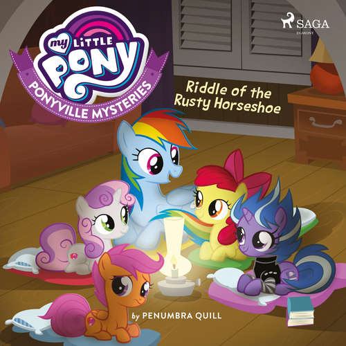 Audiobook My Little Pony: Ponyville Mysteries: Riddle of the Rusty Horseshoe (EN) - Penumbra Quill - Imogen Church