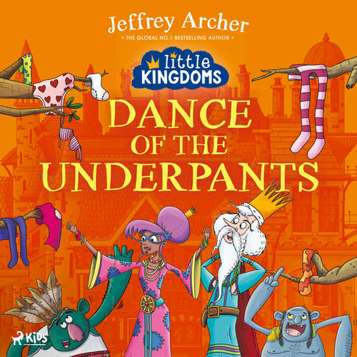 Audiobook Little Kingdoms: Dance of the Underpants (EN) - Jeffrey Archer - Dario Coates