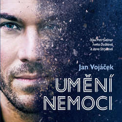 Audiokniha Umění nemoci - Jan Vojáček - Petr Gelnar