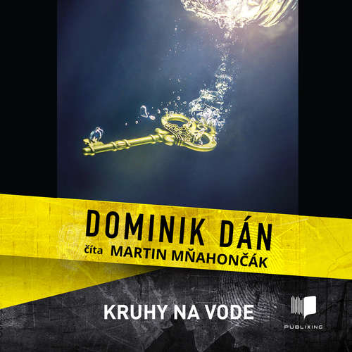 Audiokniha Kruhy na vode - Dominik Dán - Martin Mňahončák