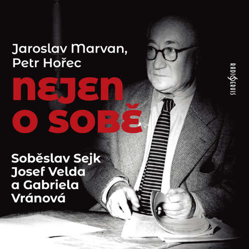 Nejen o sobě - Jaroslav Marvan, Oldřich Petr Hořec, Petr Hořec