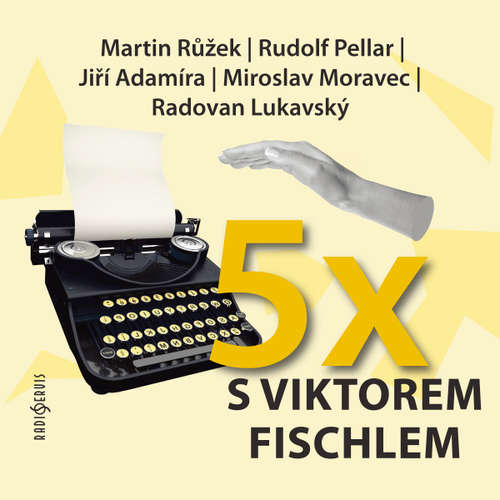 Audiokniha Pětkrát s Viktorem Fischlem - Viktor Fischl - Martin Růžek