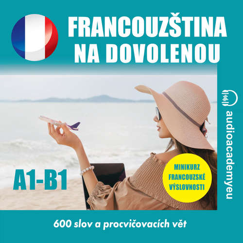 Audiokniha Francouzština na dovolenou A1-B1 - Tomáš Dvořáček - Christine Anne Trochut