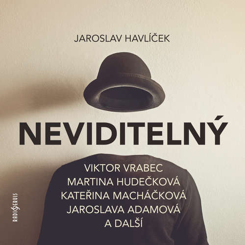 Audiokniha Neviditelný - Jaroslav Havlíček - Viktor Vrabec
