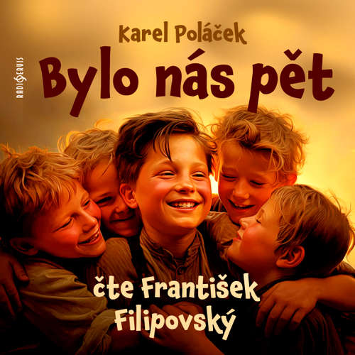 Audiokniha Bylo nás pět - Karel Poláček - František Filipovský