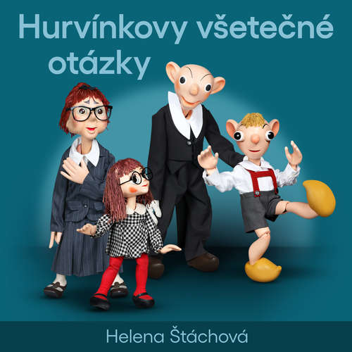 Audiokniha Hurvínkovy všetečné otázky - Helena Štáchová - Martin Klásek
