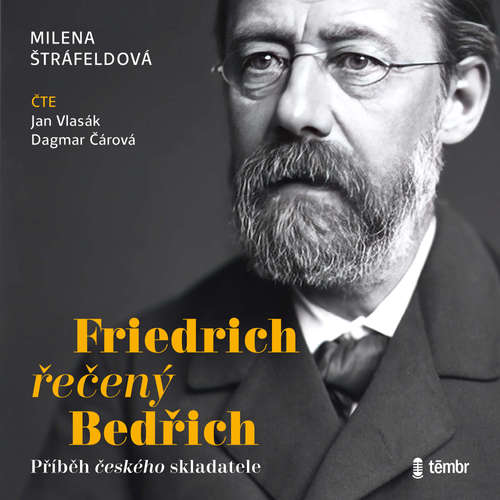 Audiokniha Friedrich řečený Bedřich - Milena Štráfeldová - Jan Vlasák