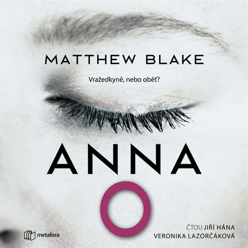 Audiokniha Anna O. - Matthew Blake - Jiří Hána