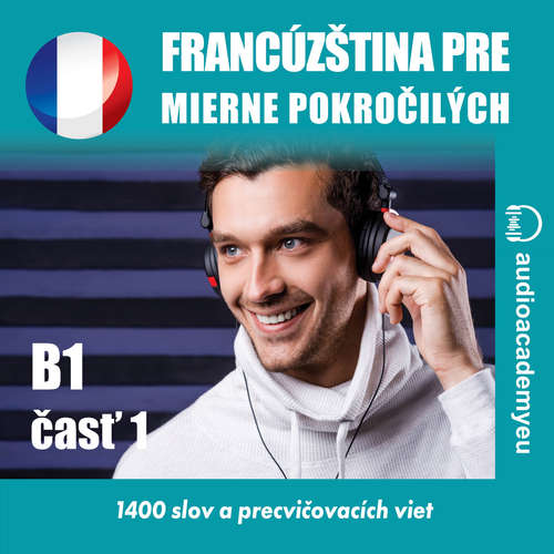 Audiokniha Francúzština pre mierne pokročilých B1 - časť 1 - Tomáš Dvořáček - Christine Anne Trochut