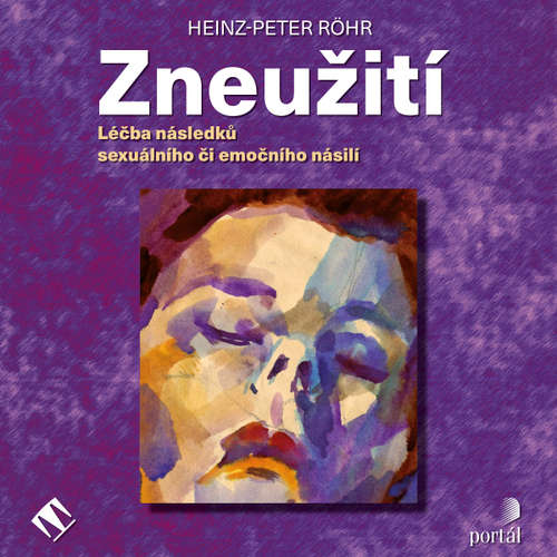Audiokniha Zneužití - Heinz-Peter Röhr - Miroslav Černý