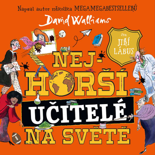 Audiokniha Nejhorší učitelé na světě - David Walliams - Jiří Lábus