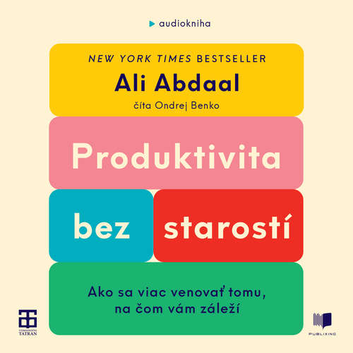 Audiokniha Produktivita bez starostí - Ali Abdaal - Ondrej Benko