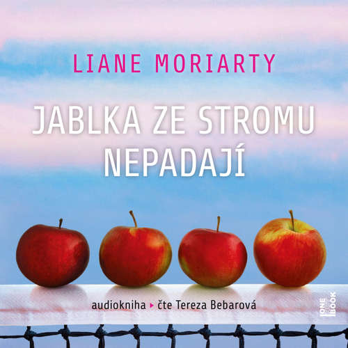 Audiokniha Jablka ze stromu nepadají - Liane Moriarty - Tereza Bebarová