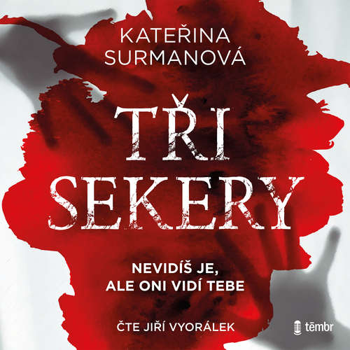 Audiokniha Tři Sekery - Kateřina Surmanová - Jiří Vyorálek