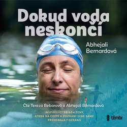 Audiokniha Dokud voda neskončí - Abhejali Bernardová - Tereza Bebarová