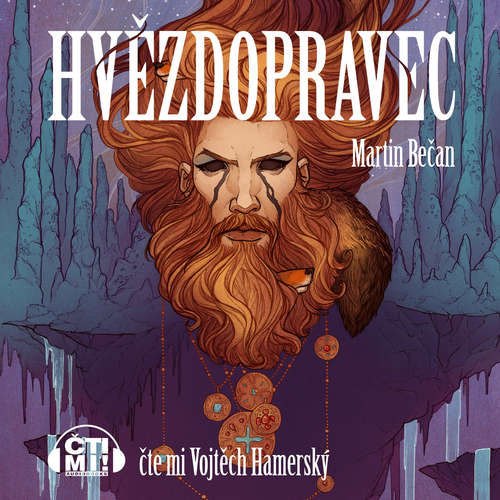 Audiokniha Hvězdopravec - Martin Bečan - Vojtěch Hamerský