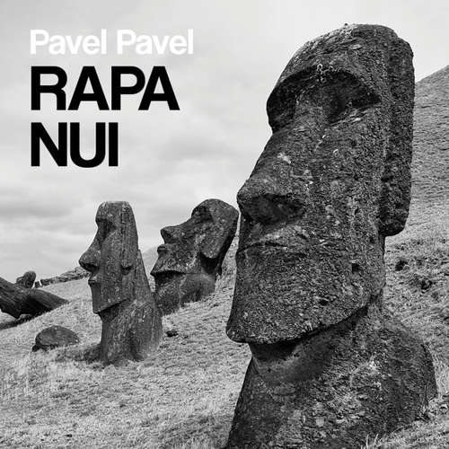 Audiokniha Rapa Nui - Pavel Pavel - Tomáš Černý