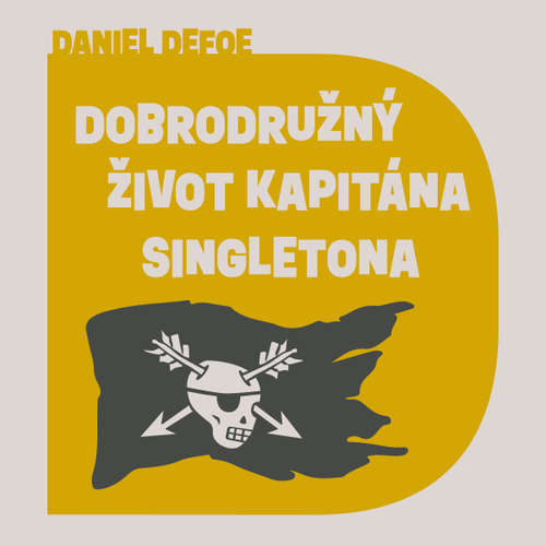 Audiokniha Dobrodružný život kapitána Singletona - Daniel Defoe - Petr Kubes
