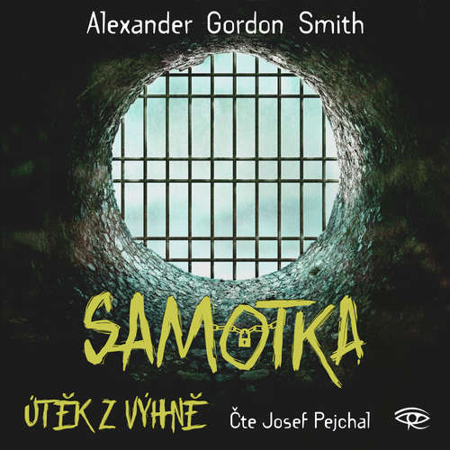 Audiokniha Samotka - Alexander Gordon Smith - Josef Pejchal