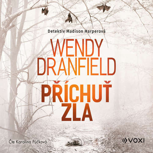 Audiokniha Příchuť zla - Wendy Dranfield - Karolína Půčková