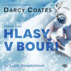 Audiokniha Hlasy v bouři - Darcy Coates - Lucie Vondráčková