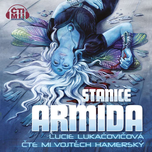 Audiokniha Stanice Armida - Lucie Lukačovičová - Vojtěch Hamerský