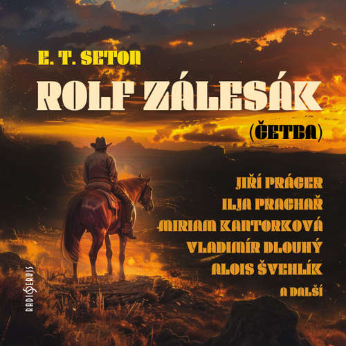 Audiokniha Rolf zálesák - Jarmila Svobodová - Ilja Prachař