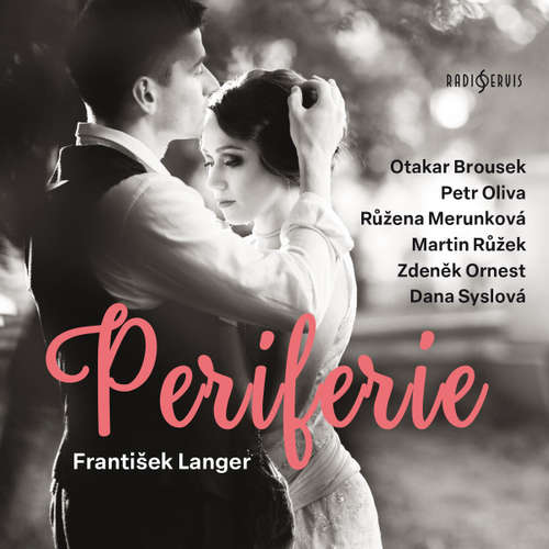 Audiokniha Periferie - František Langer - Dana Syslová