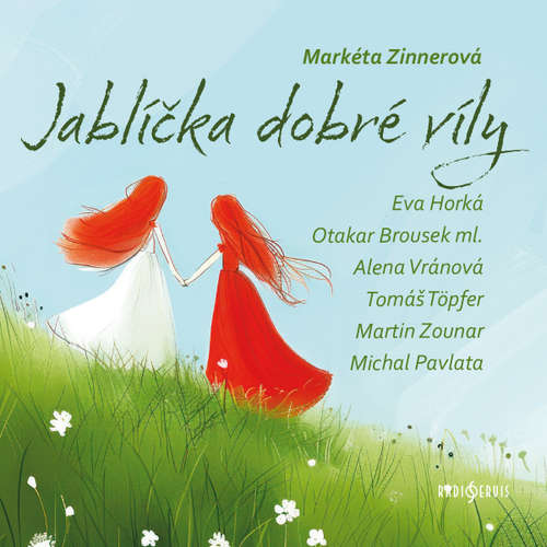 Audiokniha Jablíčka dobré víly - Markéta Zinnerová - Alena Vránová
