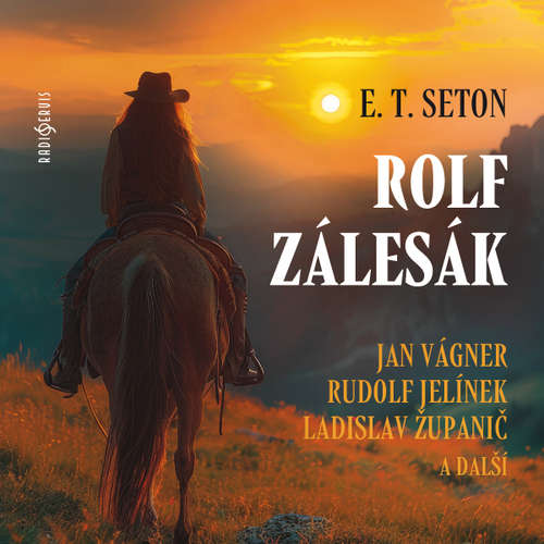 Audiokniha Rolf zálesák (četba) - Ernest Thompson Seton - Miloš Rozhoň