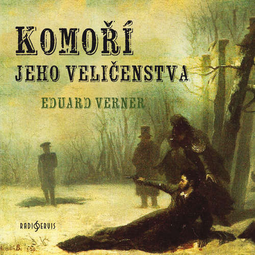 Audiokniha Komoří jeho veličenstva - Eduard Verner - Ivan Gübel