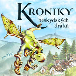 Audiokniha Kroniky beskydských draků - Jan Tkáč - Robin Ferro