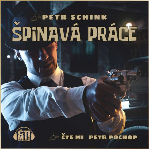 Audiokniha Špinavá práce - Petr Schink - Petr Pochop