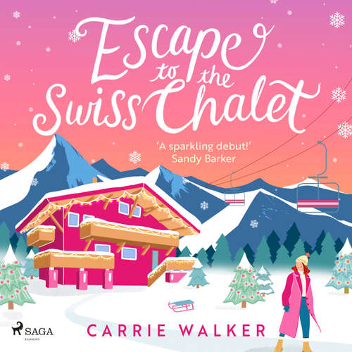 Audiobook Escape to the Swiss Chalet (EN) - Carrie Walker - Natalie Gumede