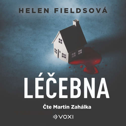 Audiokniha Léčebna - Helen Fieldsová - Martin Zahálka