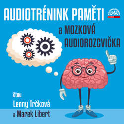 Audiokniha Audiotrénink paměti a mozková audiorozcvička - Lenny Trčková - Lenny Trčková