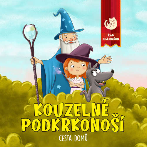 Audiokniha Vnučka čaroděje Modromíra - Kouzelné Podkrkonoší - Martin  Kučera - Eva Králová