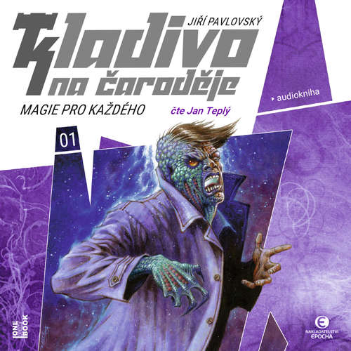 Audiokniha Kladivo na čaroděje 1: Magie pro každého - Jiří Pavlovský - Jan Teplý ml.