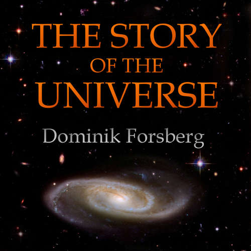 Audiobook The Story of the Universe - Dominik Forsberg - Jonathan Davis