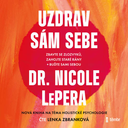 Audiokniha Uzdrav sám sebe - Nicole LePera - Lenka Zbranková