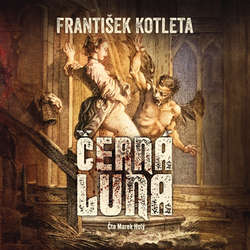 Audiokniha Černá luna - František Kotleta - Marek Holý