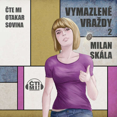 Audiokniha Vymazlené vraždy 2 - Milan Skála - Otakar Sovina