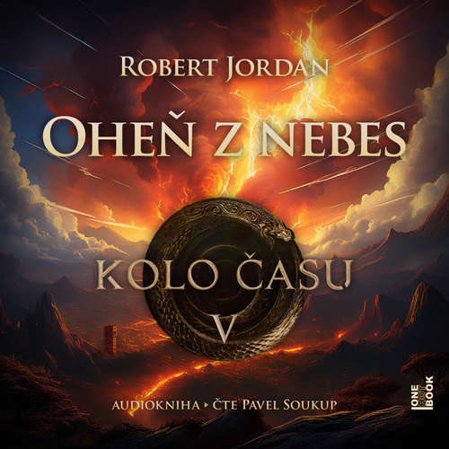 Audiokniha Oheň z nebes - Robert Jordan - Pavel Soukup