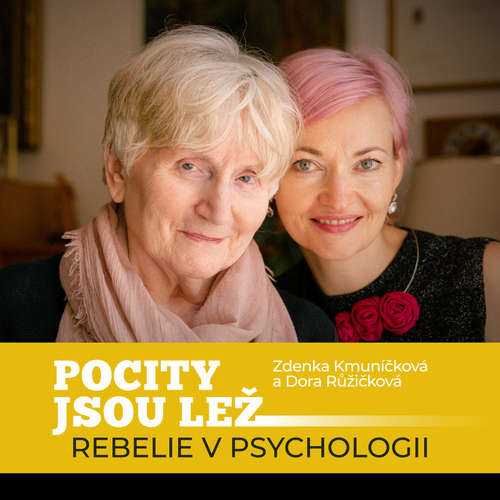 Audiokniha Pocity jsou lež - rebelie v psychologii - Zdenka Kmuníčková - Vlasta Peterková
