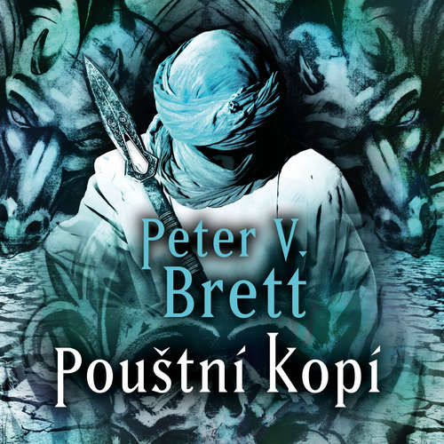 Audiokniha Pouštní Kopí - Peter V. Brett - Pavel Soukup