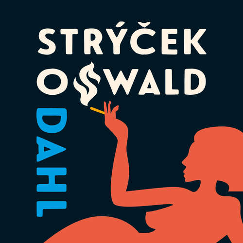 Audiokniha Můj strýček Oswald - Roald Dahl - Jiří Lábus